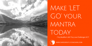 Dare Greatly Coaching | Your mantra today