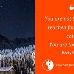 Dare Greatly Coaching | You are the reaching