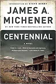 Centennial by James Michener
